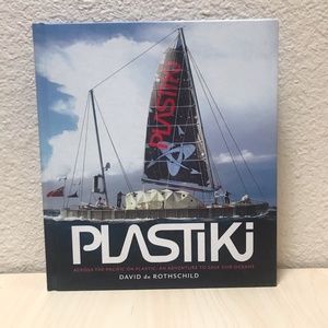 Book Hardcover: Plastiki: Across The Pacific on Plastic.NWT